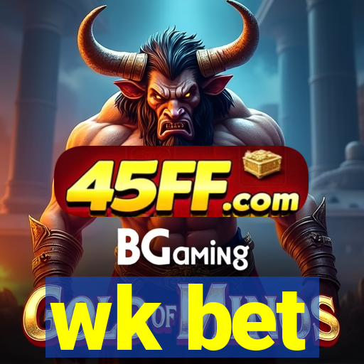 wk bet
